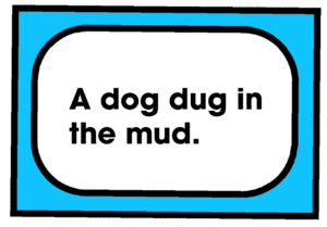 A dog dug in the mud