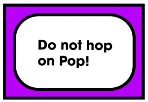 Do not hop on Pop
