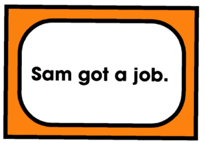 Sam got a job