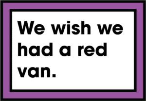 We wish we had a red van