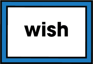 wish